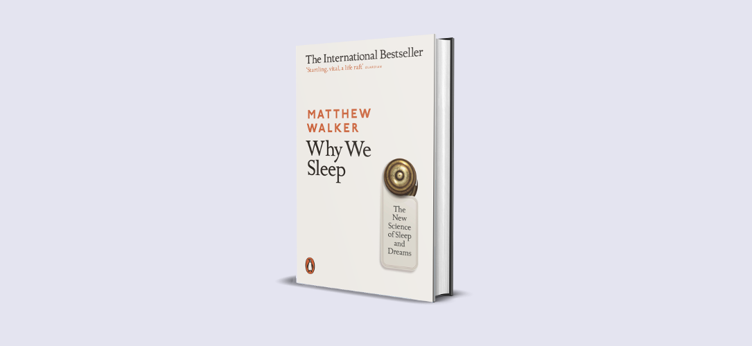 Why We Sleep Book